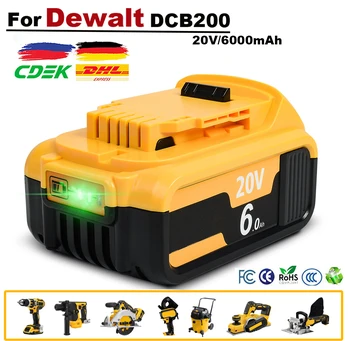 Для аккумулятора Dewalt 20V 6.0Ah Сменный Аккумулятор Для Аккумуляторной Батареи Dewalt DCB200 DCB206 DCB207 DCB204 Аккумулятор для электроинструмента