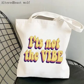 Женская сумка для покупок, сумка с наклейками it's not the vibe, хозяйственная сумка, холщовая сумка для покупок, женская сумка-тоут, женская сумка через плечо