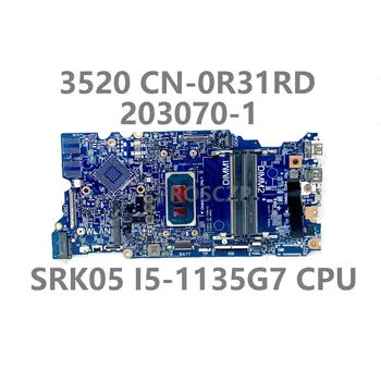 CN-0R31RD 0R31RD R31RD Материнская Плата Для ноутбука Dell Latitude 3520 Материнская Плата 203070-1 С процессором SRK05 I5-1135G7 100% Полностью Работает